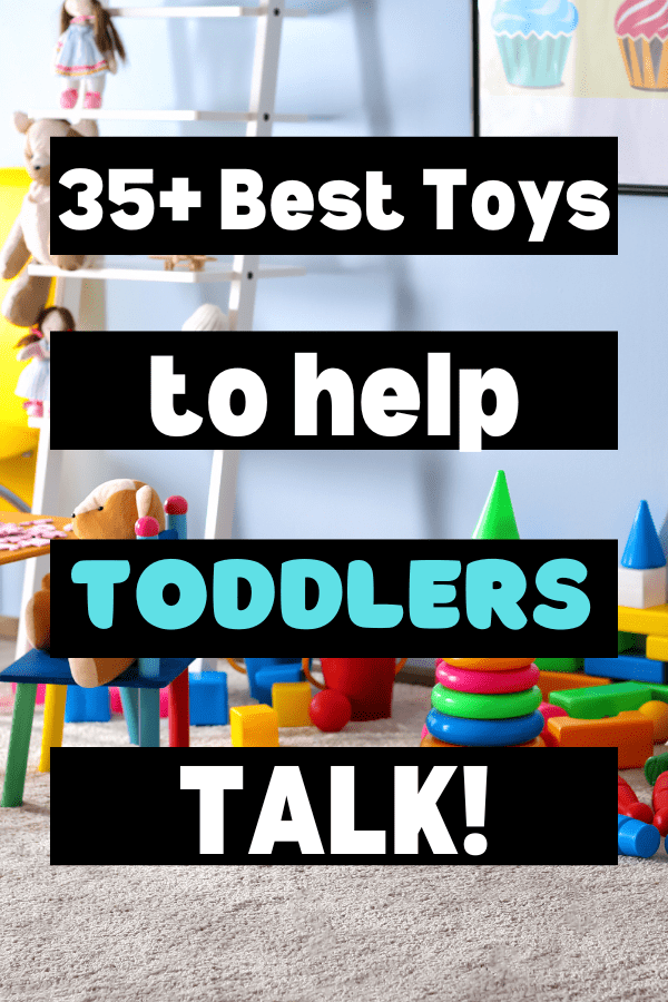 35+ Best Toys to Help Toddlers Speech and Language