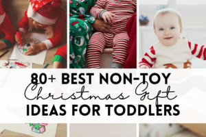Non-Toy Christmas Gift Ideas for Toddlers